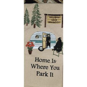 Home is Where You Park It RV Camper Dish Black Bears Tea Towel Embroidered *NEW